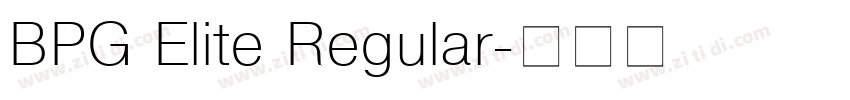 BPG Elite Regular字体转换